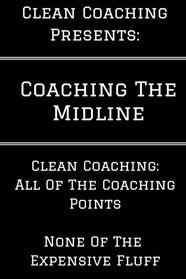 Coaching the Midline