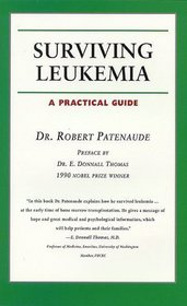 Surviving Leukemia: A Practical Guide (Your Personal Health)