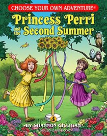 Princess Perri and the Second Summer (Choose Your Own Adventure - Dragonlarks) (Choose Your Own Adventures Dragonlarks)