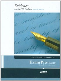 Graham's Exam Pro Essay on Evidence, 2d