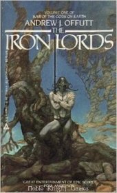 The Iron Lords (War of the Gods on Earth)