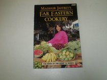 Madhur Jaffrey's Far Eastern cookery