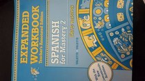 Expanded Workbook Teacher's Annotated Edition Spanish for Mastery 2