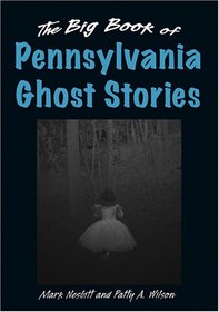 The Big Book Of Pennsylvania Ghost Stories
