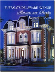 Buffalo's Delaware Avunue: Mansions and Families