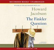 The Finkler Question (Audio CD) (Unabridged)