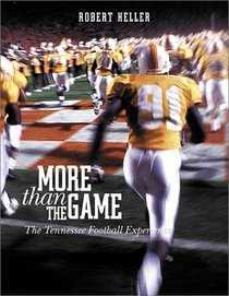 More Than the Game: The Tennessee Football Experience