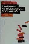 Problemas De La Educacion Permanente (Spanish Edition)