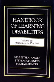 Handbook of Learning Disabilities: Programs and Practices
