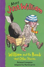 William and the Bomb: And Other Stories, Book 12 (Meet Just William)