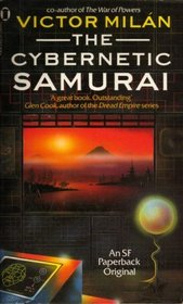 The Cybernetic Samurai (An SF paperback original)