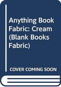 Anything Book Fabric: Cream (Blank Books Fabric)