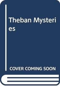 Theban Mysteries