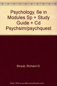 Psychology, Sixth Edition in Modules SP & Study Guide & CD PsychSim/PsychQuest
