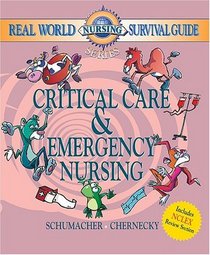 Real World Nursing Survival Guide: Critical Care and Emergency Nursing