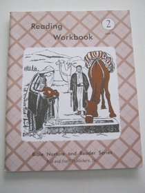 Reading Workbook Grade 2 Unit 1 (Bible Nuture and Reader Services)