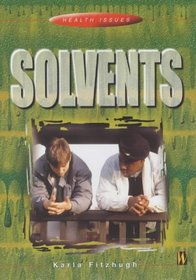 Solvents (Health Issues)
