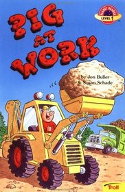 Pig at Work (Planet Reader, Level 1)