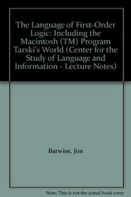 The Language of First-Order Logic: Including the Macintosh (TM) Program 