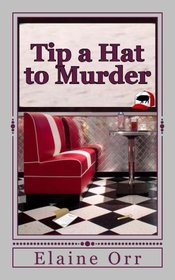 Tip a Hat to Murder (Logland, Bk 1)