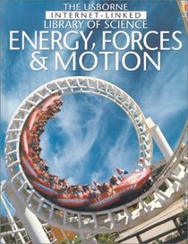 Energy, Forces  Motion (Library of Science)