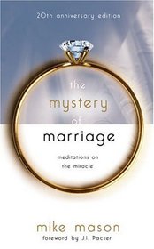 The Mystery of Marriage--20th Anniversary Edition-
