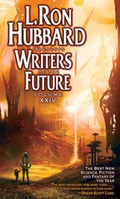 L. Ron Hubbard Presents Writers of the Future, Vol 24