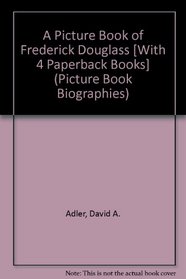 A Picture Book Of Fredrick Douglass (Picture Book Biographies)