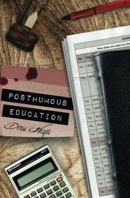 Posthumous Education (Fred, the Vampire Accountant, Bk 8)