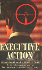 Executive Action: The Assassination of a Head of State