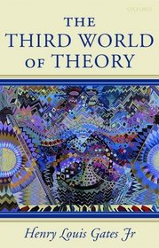 The Third World of Theory (Clarendon Lectures in English Literature)