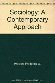Sociology: A Contemporary Approach