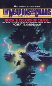 Colors of Chaos (Weapons of Chaos, Bk 3)