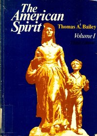 The American spirit;: United States history as seen by contemporaries