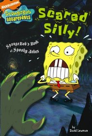 Scared Silly! (Turtleback School & Library Binding Edition) (Nick Spongebob Squarepants (Prebound))
