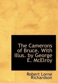 The Camerons of Bruce. With illus. by George E. McElroy