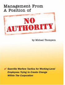 Management From A Position of No Authority