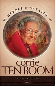 Corrie Ten Boom (Heroes of the Faith)