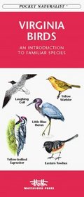 Virginia Birds: An Introduction to Familiar Species (Pocket Naturalist)