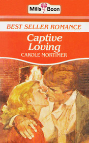 Captive Loving (Bestseller Romance)