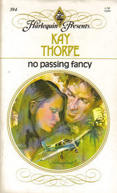 No Passing Fancy (Harlequin Presents, No 394)
