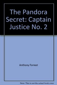 The Pandora Secret (Captain Justice Story)