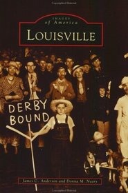 Louisville   (KY)  (Images  of  America)