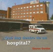 Que Hay Dentro De Un Hospital?/ What's Inside a Hospital? (Bookworms) (Spanish Edition)