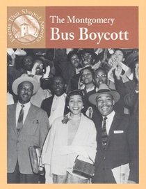 The Montgomery Bus Boycott (Events That Shaped America)