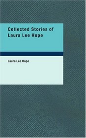 Collected Stories of Laura Lee Hope