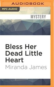 Bless Her Dead Little Heart (Southern Ladies)