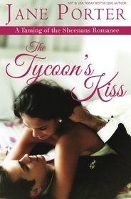 The Tycoon's Kiss (Taming of the Sheenans) (Volume 2)