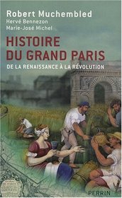 Histoire du Grand Paris (French Edition)