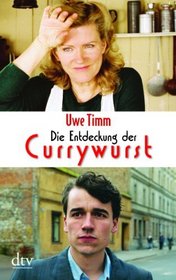 Die Entdeckung der Currywurst